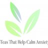 7 Teas That Can Help Calm Anxiety